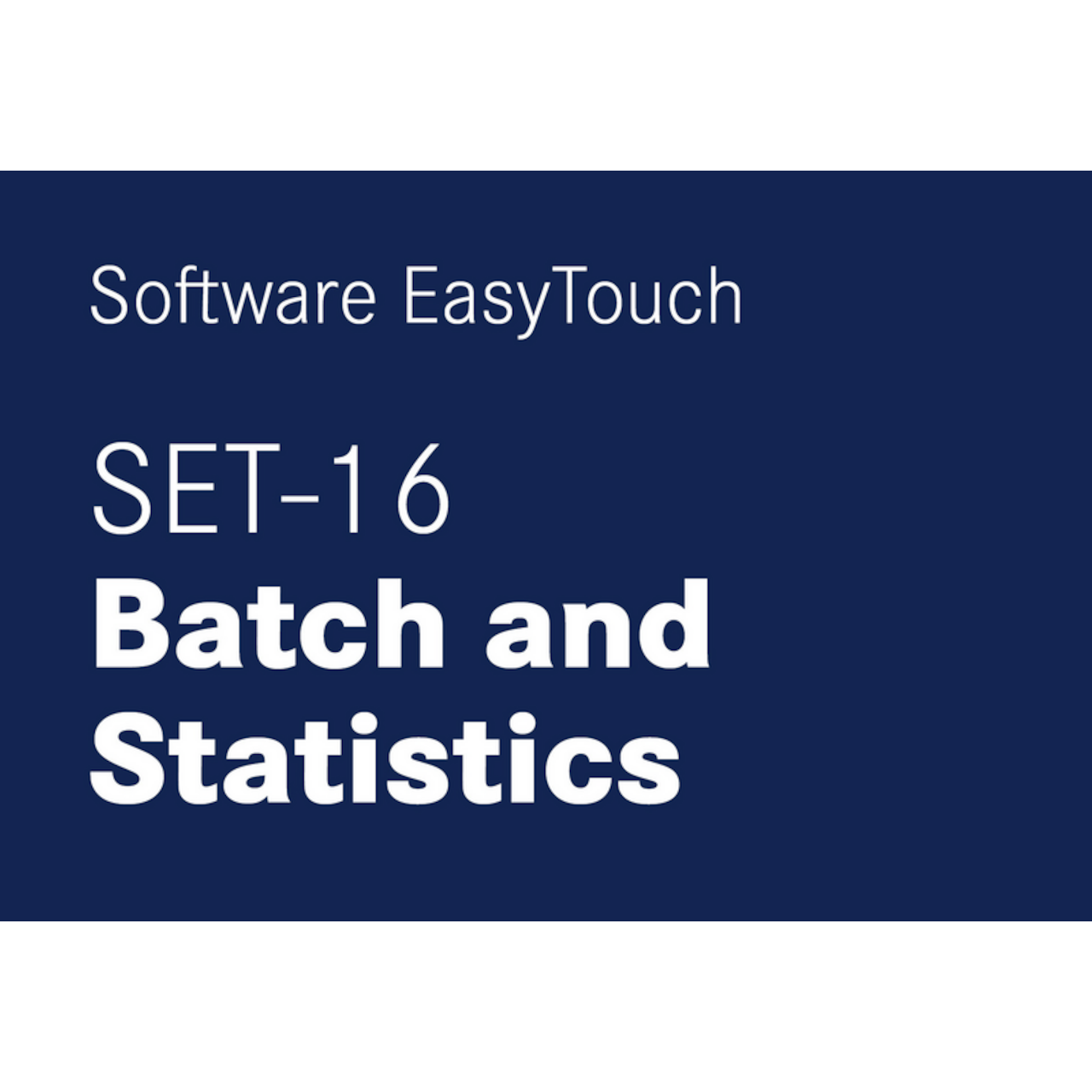 Software EasyTouch SET-16 Batch and Statistics