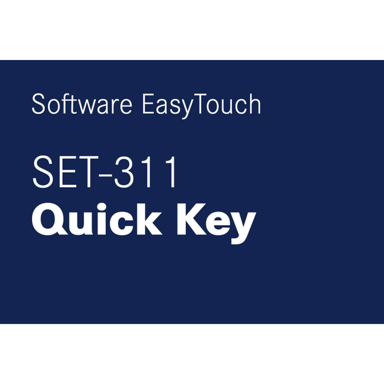 Software EasyTouch SET-311 Quick Key