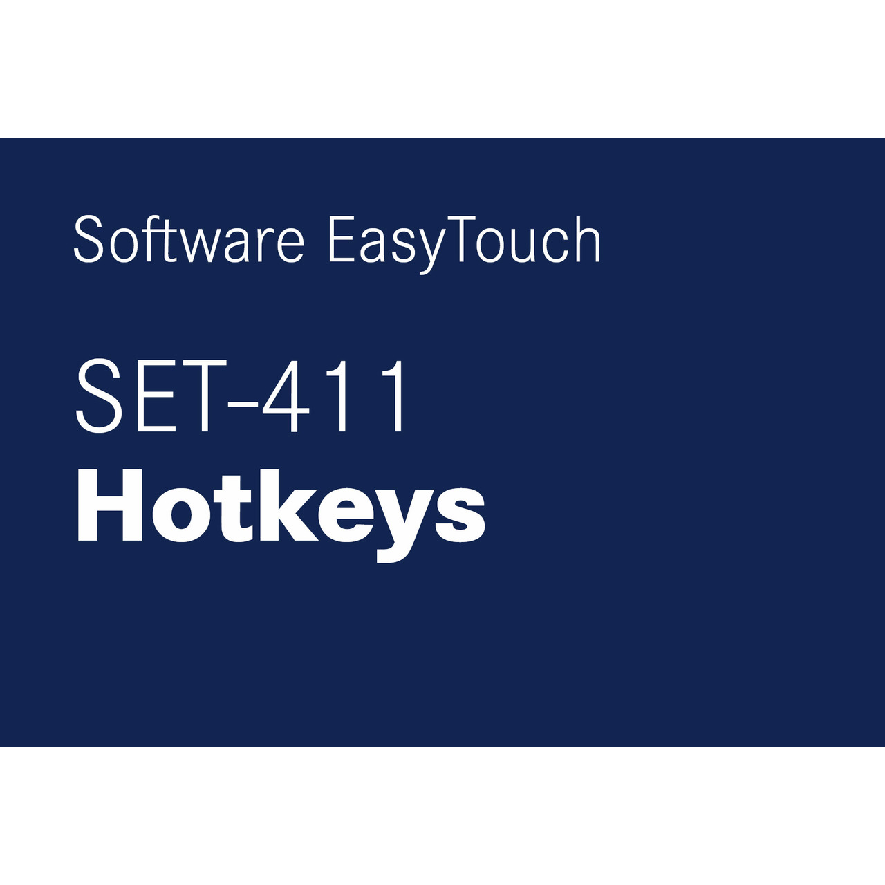 Software EasyTouch SET-411 Hotkeys