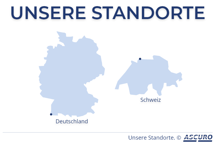 Die Standorte von Ascuro in Deutschland und der Schweiz